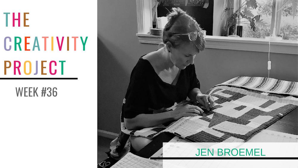 Jen Broemel Week 36 The Creativity Project Kim Smith Soper Leland Ave Studios
